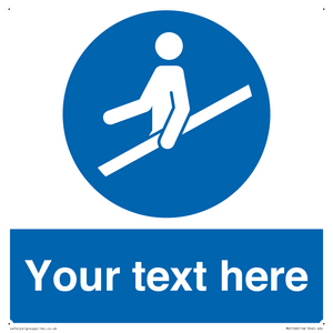 Custom Use Hand Rail Sign